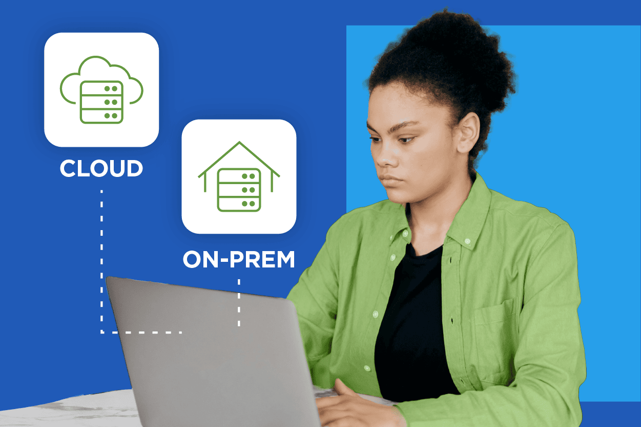 Person working on a laptop with icons representing Cloud and On-Prem servers.